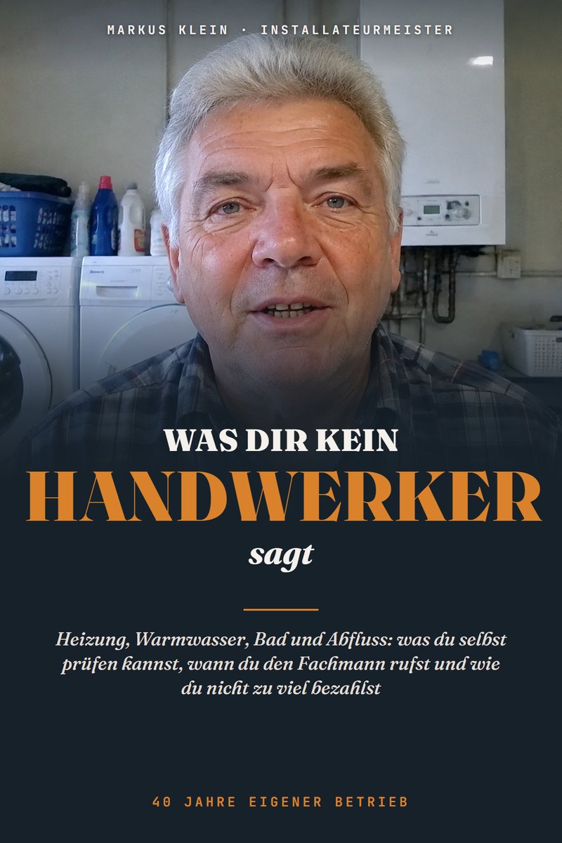 Was dir kein Handwerker sagt, von Markus Klein